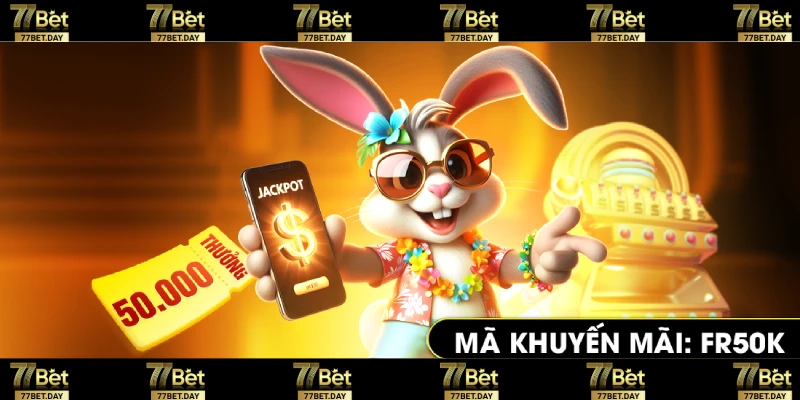 Giới thiệu mã khuyến mãi 77BET